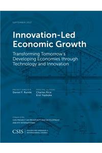 Innovation-Led Economic Growth: Transforming Tomorrow's Developing Economies Through Technology and Innovation