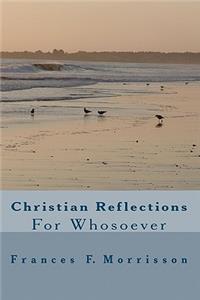 Christian Reflections For Whosoever
