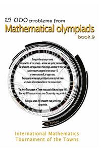 15 000 problems from Mathematical Olympiads book 9