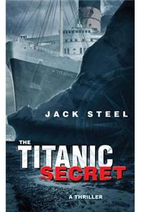 The Titanic Secret