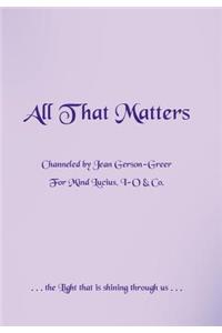 All That Matters