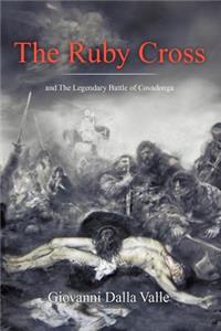 Ruby Cross: And the Legendary Battle of Covadonga