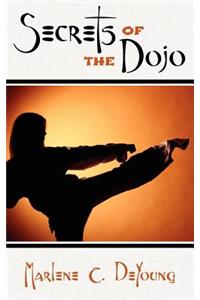 Secrets of the Dojo