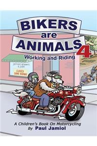 Bikers Are Animals 4