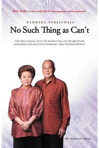 No Such Thing as Can't