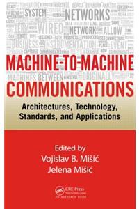 Machine-to-Machine Communications