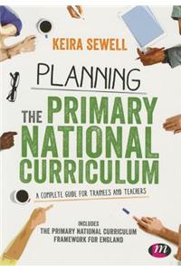 Planning the Primary National Curriculum