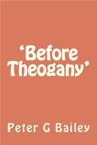 'Before Theogany'
