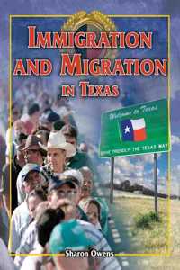 Immigration and Migration in Texas