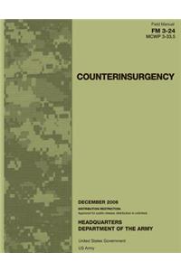 Field Manual FM 3-24 MCWP 3-33.5 Counterinsurgency December 2006