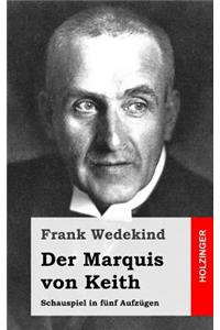 Der Marquis von Keith