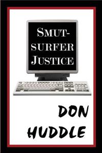 Smut-Surfer Justice
