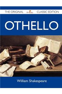 Othello - The Original Classic Edition