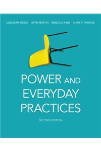 Power and Everyday Practices, Second Edition