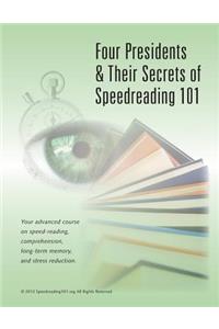 Four Presidents & Their Secrets of SpeedReading