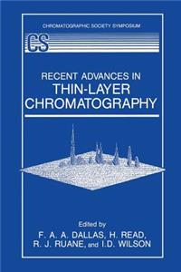 Recent Advances in Thin-Layer Chromatography