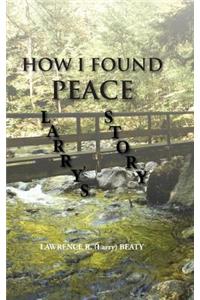 How I Found Peace