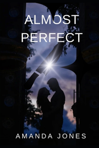 Almost Perfect
