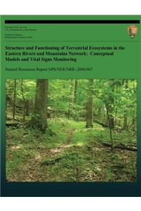 Structure and Functioning of Terrestrial Ecosystems in the Eastern Rivers and Mountains Network