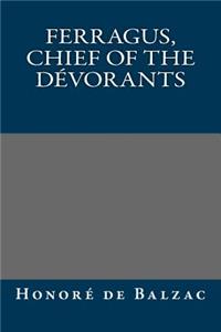 Ferragus, Chief of the Devorants
