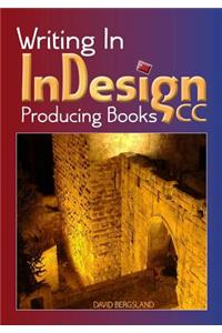 Writing in Indesign CC Producing Books