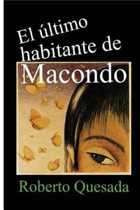 El último habitante de Macondo