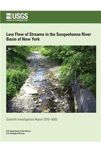 Low Flow of Streams in the Susquehanna River Basin of New York