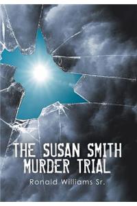 Susan Smith Murder Trial