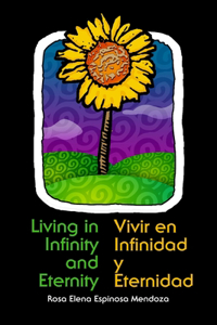 Vivir en Infinidad y Eternidad