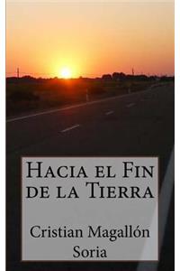 Hacia El Fin de la Tierra