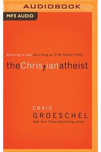 The Christian Atheist