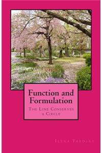 Function and Formulation