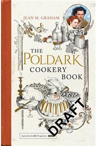 The Poldark Cookery Book