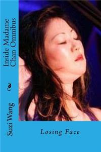 Inside Madame Chan Omnibus