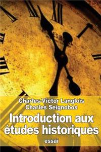 Introduction aux études historiques