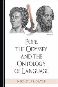 Pope, the Odyssey and the Ontology of Language