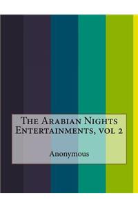 The Arabian Nights Entertainments, Vol 2