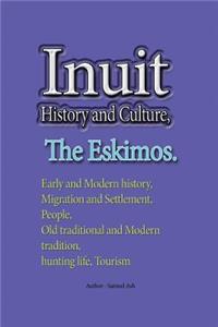 Inuit History and Culture, The Eskimos