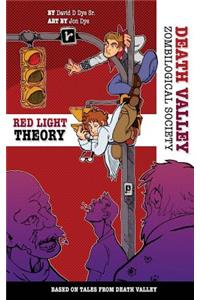 The Red Light Theory