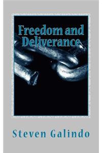 Freedom and Deliverance