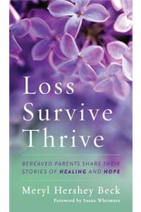 Loss, Survive, Thrive