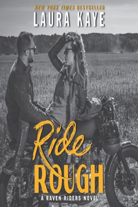 Ride Rough Lib/E: A Raven Riders Novel