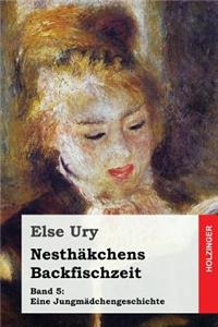 Nesthäkchens Backfischzeit
