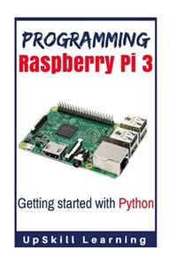 Programming Raspberry Pi 3