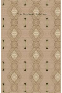 Your Notebook! Irish Linen