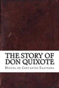 The Story of Don Quixote