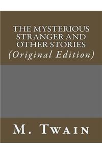 The Mysterious Stranger and Other Stories