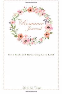 The Romance Journal for a Rich and Rewarding Love Life (2)