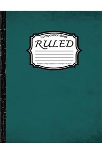 Ruled Composition: Notebook College ruled:8.5 x 11 inch, Paper 110 pages, GreenVin