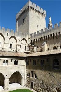 A View of the Palais Des Papes in Avignon France Travel Journal